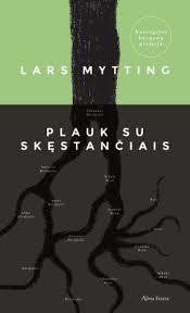 Lars Mytting — Plauk su skęstančiais