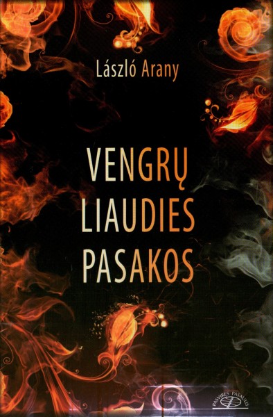 Laszlo Arany — Vengrų liaudies pasakos