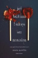 Laura Nowlin — Jei būtum buvęs su manim laura-nowlin-jei-butum-buves-su-manim.jpg