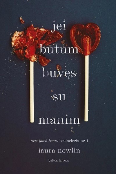 Laura Nowlin — Jei būtum buvęs su manim