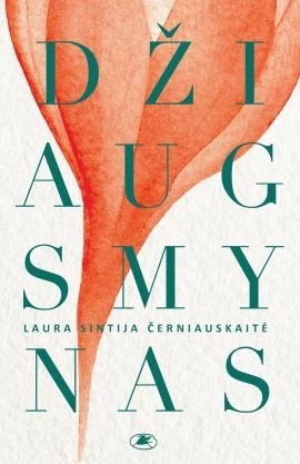 Laura Sintija Černiauskaitė — Džiaugsmynas