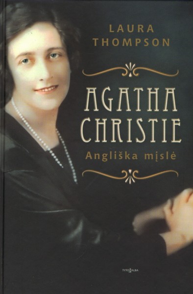 Laura Thompson — Agatha Christie: angliška mįslė
