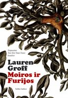 Lauren Groff — Moiros ir Furijos
