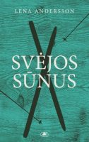 Lena Andersson — Svėjos sūnus lena-andersson-svejos-sunus.jpg