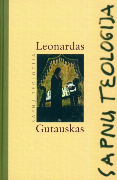 Leonardas Gutauskas — Sapnų teologija
