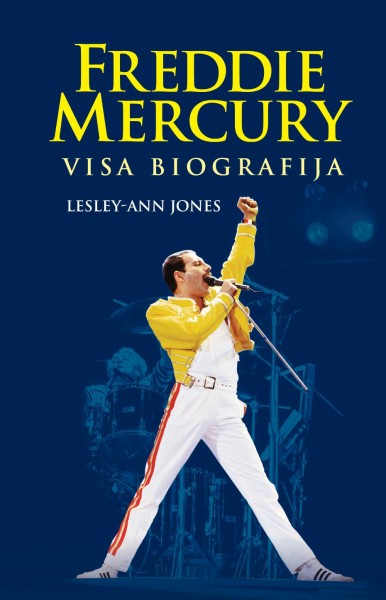Lesley-Ann Jones — Freddie Mercury. Visa biografija