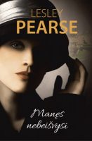 Lesley Pearse — Manęs nebeišvysi