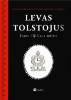 Lev Tolstoj — Ivano Iljičiaus mirtis