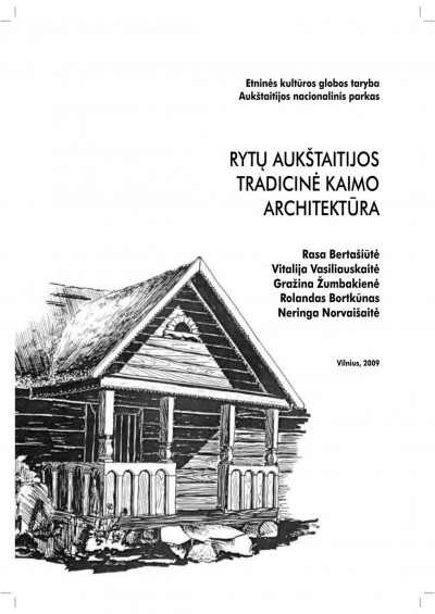 Libertas Klimka — Rytų Aukštaitijos tradicinė kaimo architektūra