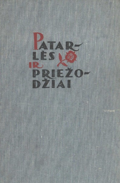 Lietuvių liaudies — Patarlės ir priežodžiai