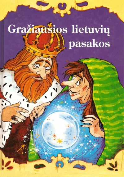 Lietuvių pasakos — Gražiausios lietuvių pasakos (1)