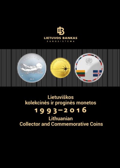 Lietuvos bankas — Lietuviškos kolekcinės ir proginės monetos (1993-2016)
