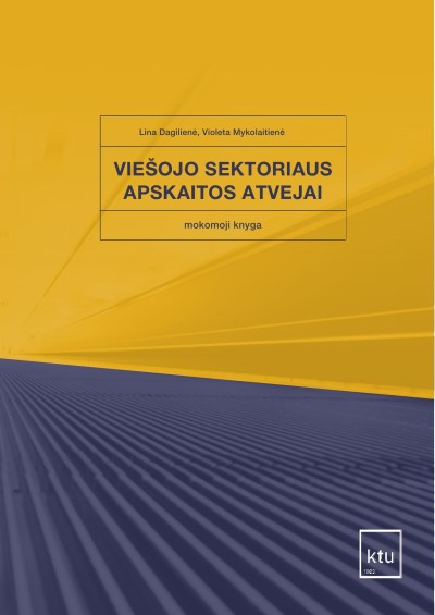 Lina Dagilienė & Violeta Mykolaitienė — Viešojo sektoriaus apskaitos atvejai