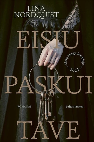 Lina Nordquist — Eisiu paskui tave