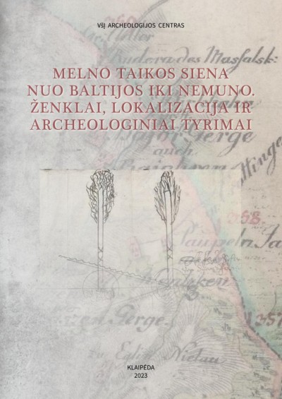 Linas Tamulynas & Algirdas Skrupskelis — Melno taikos siena nuo Baltijos iki Nemuno