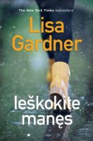 Lisa Gardner — Ieškokite manęs