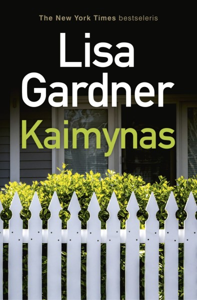 Lisa Gardner — Kaimynas