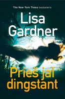 Lisa Gardner — Prieš jai dingstant