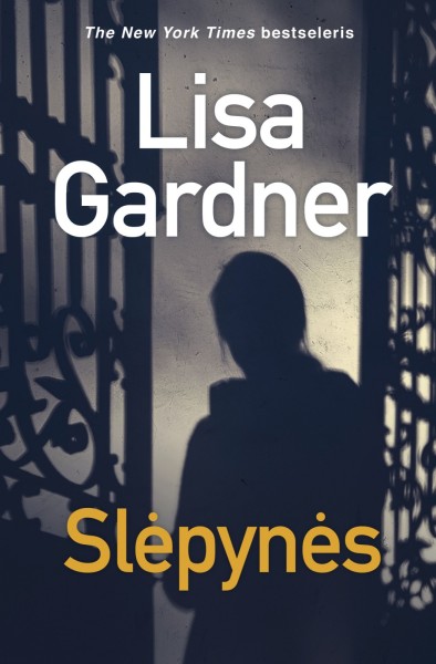 Lisa Gardner — Slėpynės