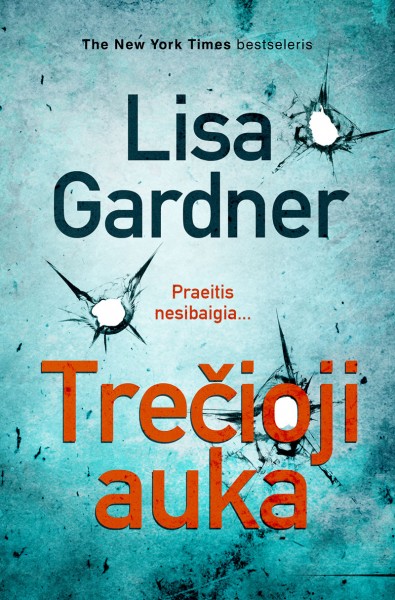 Lisa Gardner — Trečioji auka