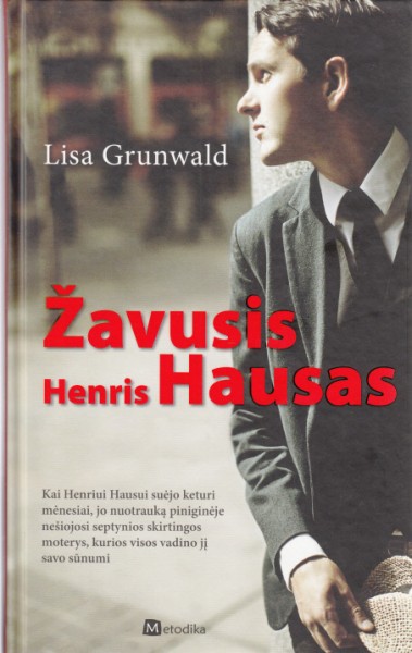Lisa Grunwald — Žavusis Henris Hausas