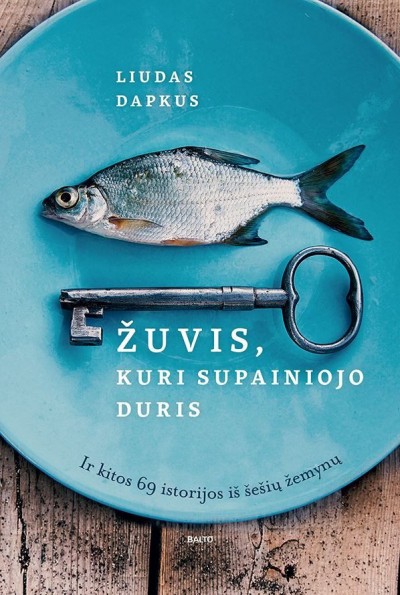 Liudas Dapkus — Žuvis, kuri supainiojo duris