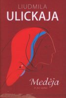 Liudmila Ulickaja — Medėja ir jos vaikai