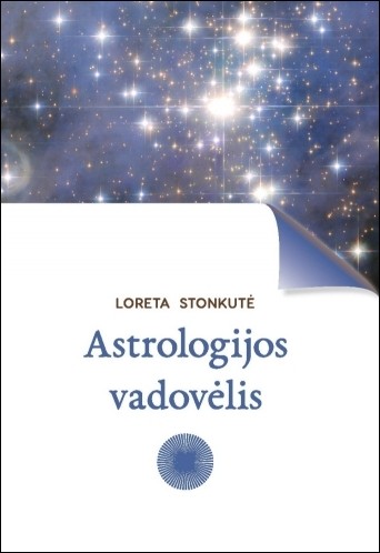 Loreta Stonkutė — Astrologijos vadovėlis