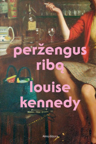 Louise Kennedy — Peržengus ribą