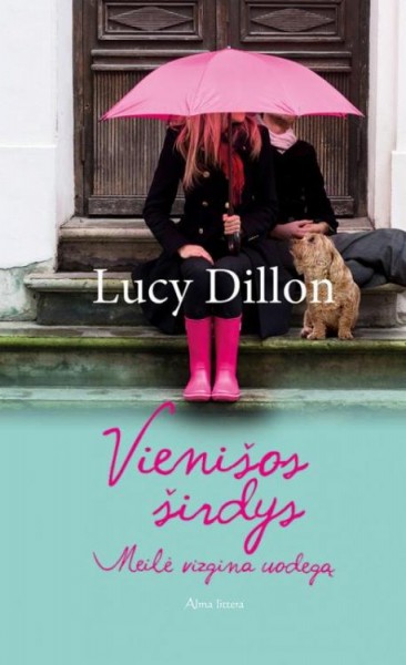 Lucy Dillon — Vienišos širdys. Meilė vizgina uodegą