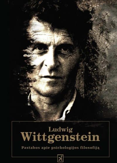 Ludwig Wittgenstein — Pastabos apie psichologijos filosofiją