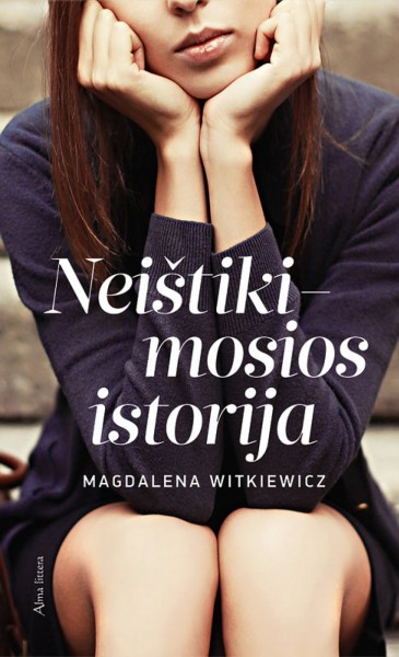 Magdalena Witkiewicz — Neištikimosios istorija