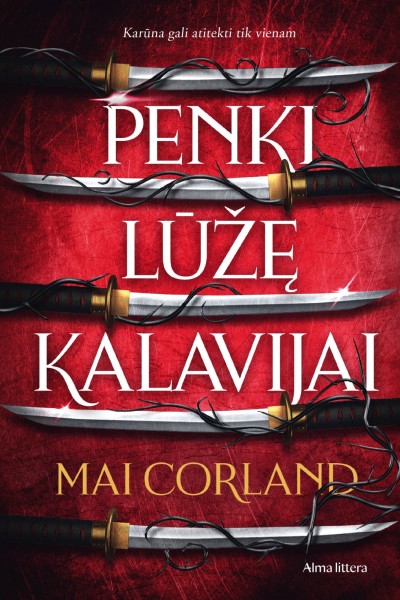 Mai Corland — Penki lūžę kalavijai