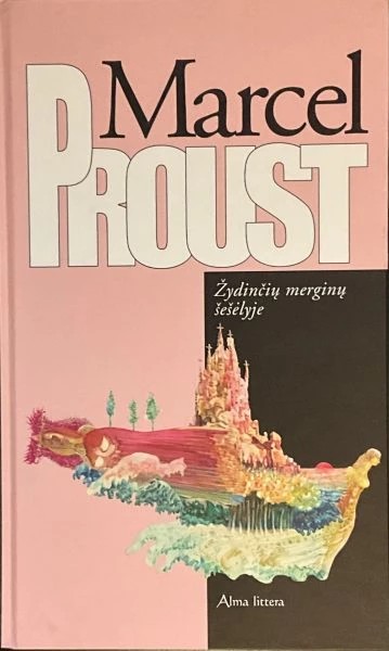 Marcel Proust — Žydinčių merginų šešėlyje