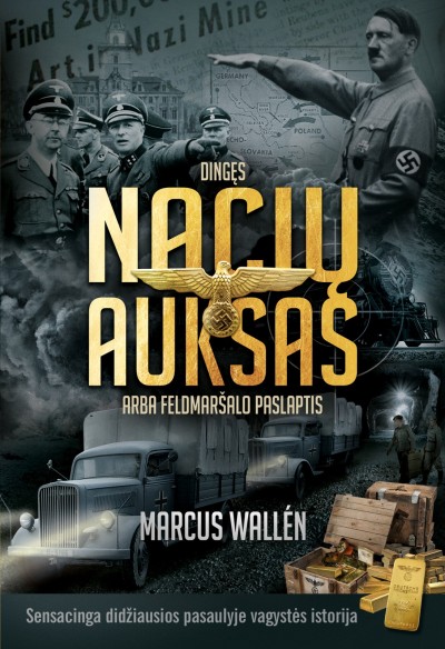 Marcus Wallén — Dingęs nacių auksas