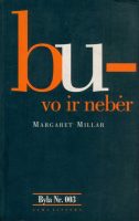 Margaret Millar — Buvo ir nebėr