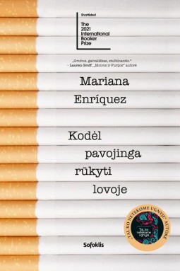 Mariana Enríquez — Kodėl pavojinga rūkyti lovoje