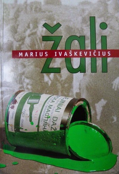 Marius Ivaškevičius — Žali