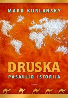 Mark Kurlansky — Druska