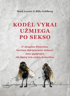Mark Leyner & Billy Goldberg — Kodėl vyrai užmiega po sekso