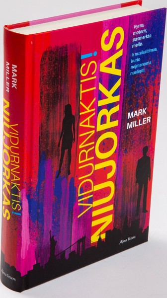 Mark Miller — Vidurnaktis! Niujorkas