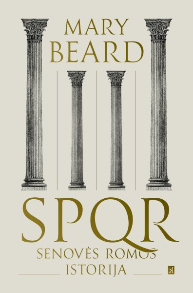 Mary Beard — SPQR. Senovės Romos istorija