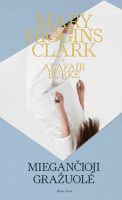 Mary Higgins Clark & Alafair Burke — Miegančioji gražuolė