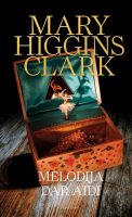 Mary Higgins Clark — Melodija dar aidi