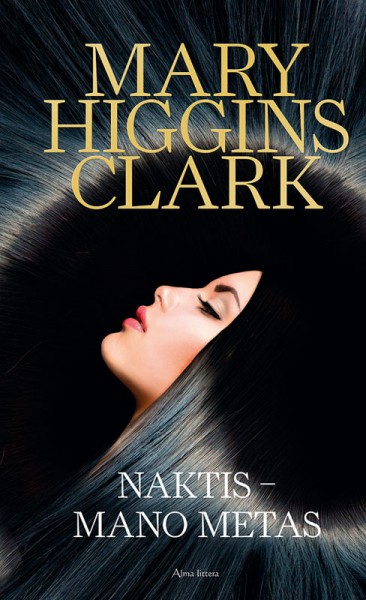 Mary Higgins Clark — Naktis – mano metas