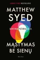 Matthew Syed — Mąstymas be sienų. Skirtingų požiūrių galia
