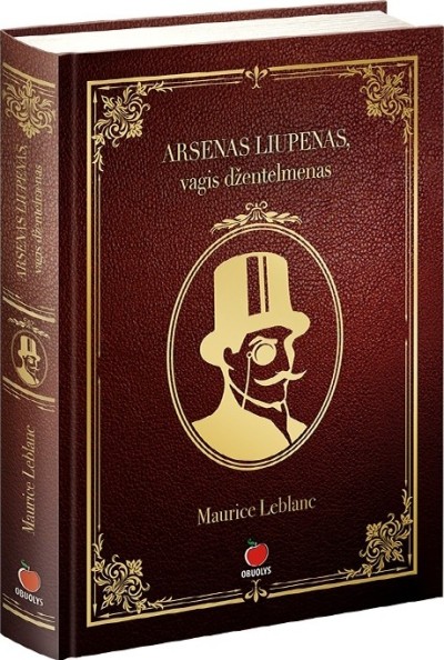 Maurice Leblanc — Arsenas Liupenas, vagis džentelmenas