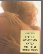 maurice-yaffe-elizabeth-fenwick-lytinio-gyvenimo-knyga-moteria.jpg