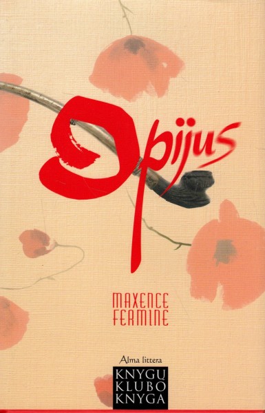 Maxence Fermine — Opijus