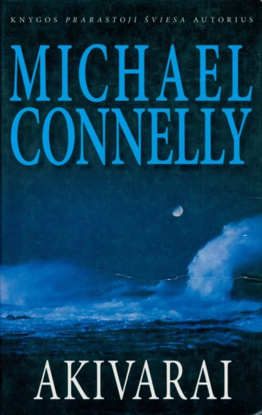 Michael Connelly — Akivarai